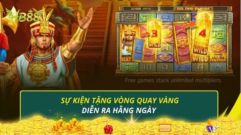 Sự kiện tặng vòng quay vàng diễn ra hằng ngày